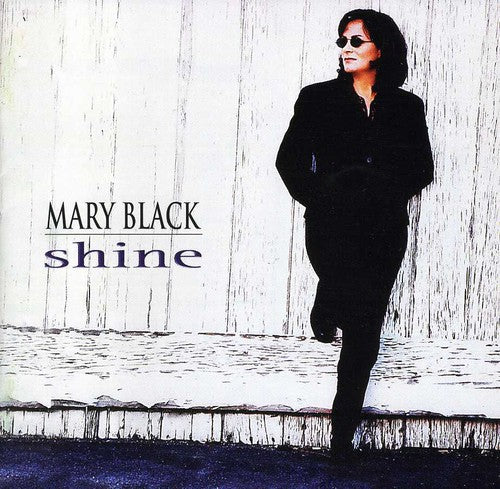 Mary Black - Shine