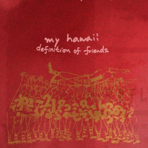 My Hawaii - Definition of Friends