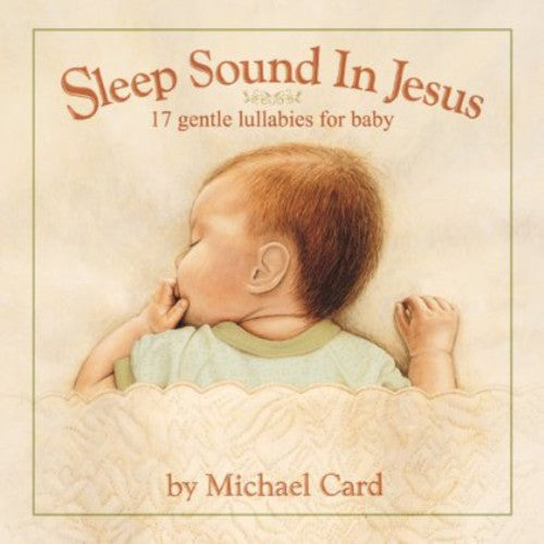 Michael Card - Sleep Sound in Jesus