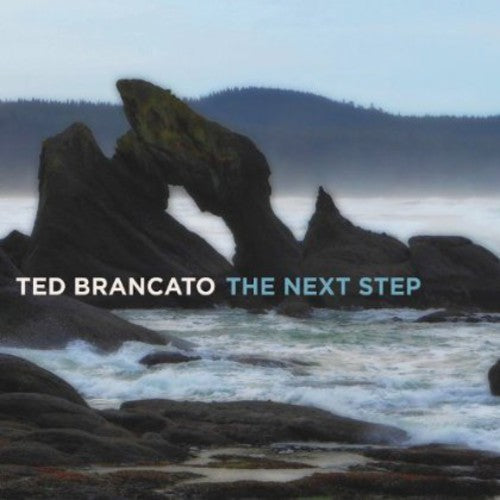 Ted Brancato - The Next Step