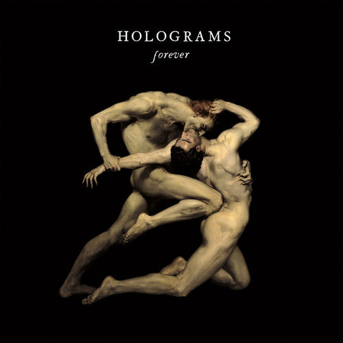 The Holograms - Forever