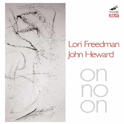 Lori Freedman / John Heward - Lori Freedman & John Heward