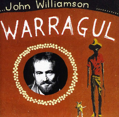 John Williamson - Williamson, John : Warragul (Re-Release)