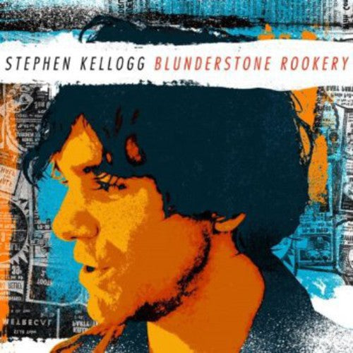 Stephen Kellogg - Kellogg, Stephen : Blunderstone Rookery