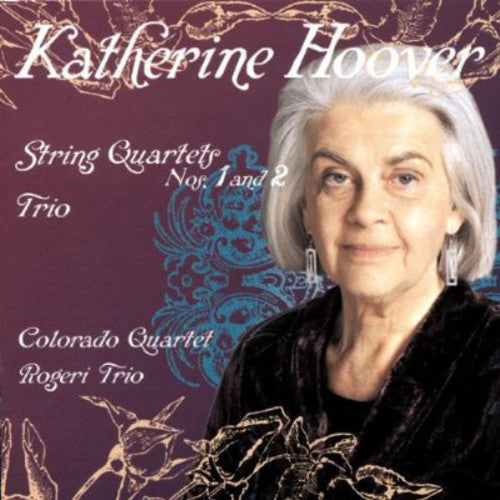 Hoover/ Cosq/ Rogeri Trio - String Quartet / Pianio Trio