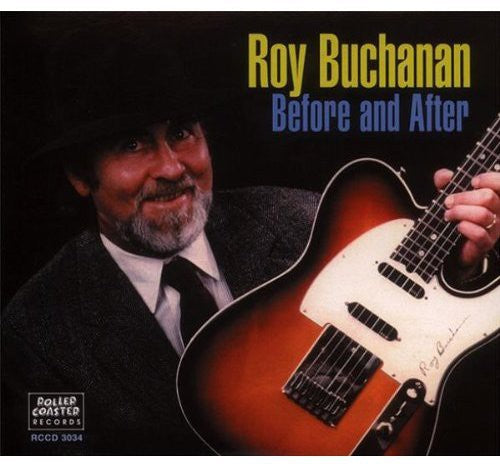 Roy Buchanan - Roy Buchanan-Before & After