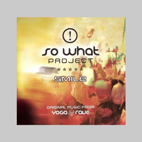 So What Project - Smile