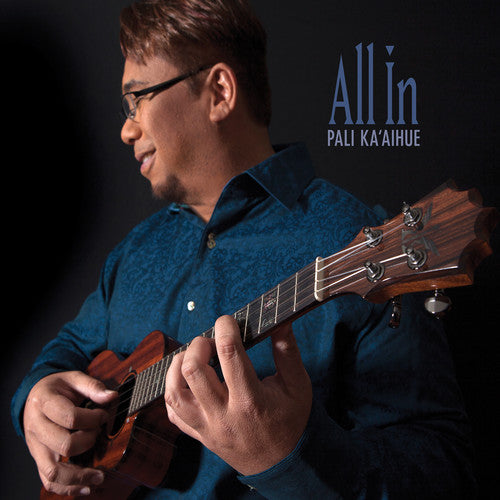 Pali Ka'Aihue - All in