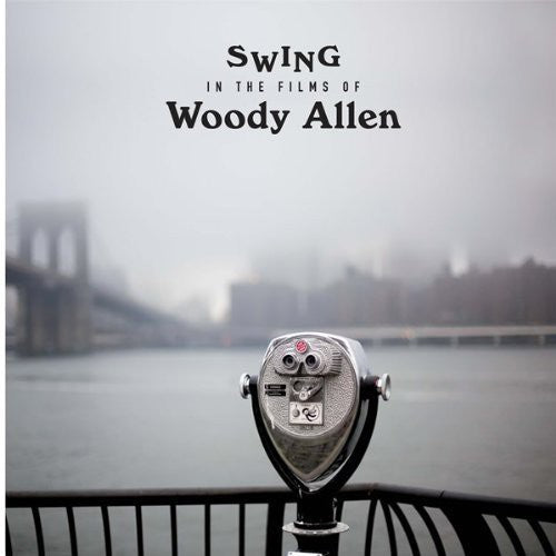 Swings in the Films of Woody Allen/ Various - Swings in the Films of Woody Allen / Various