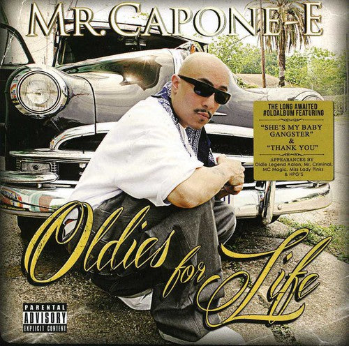 Capone-E - Oldies for Life