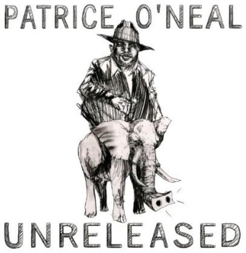 Patrice O'Neal - Unreleased