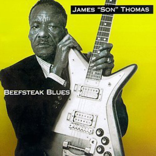 James Thomas - Beefsteak Blues