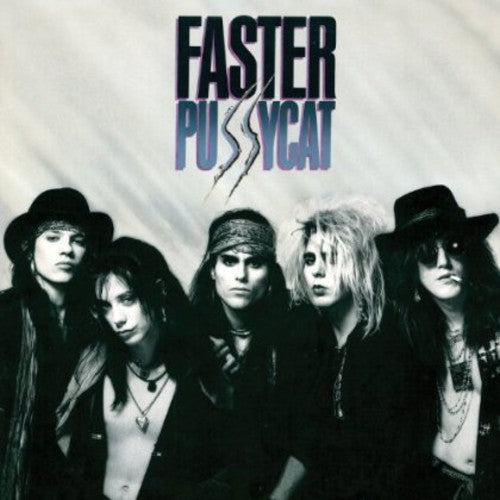 Faster Pussycat - Faster Pussycat