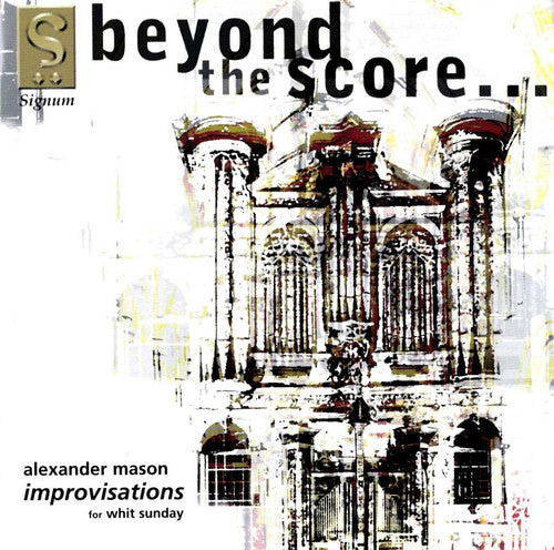 Mason - Beyond the Score: Improvisation for White Sunday