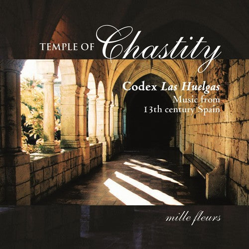 Mille Fleurs - Codex Las Huelgas: Music from 13th Ctry Spain