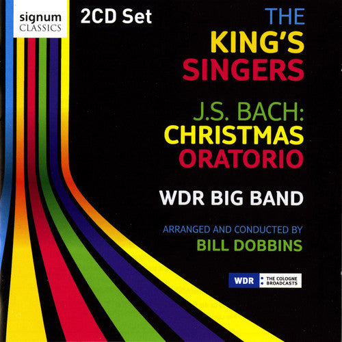 King's Singers/ Bach/ Wdr Big Band/ Dobbins - J.S. Bach: Christmas Oratorio