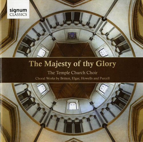 Temple Church Choir/ James Vivian - Majesty of Thy Glory