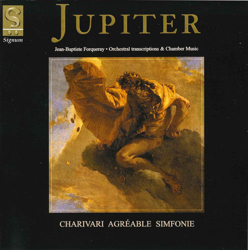 Charivari Agreable - Jupiter / Orch Transcriptions / Pieces de Viole
