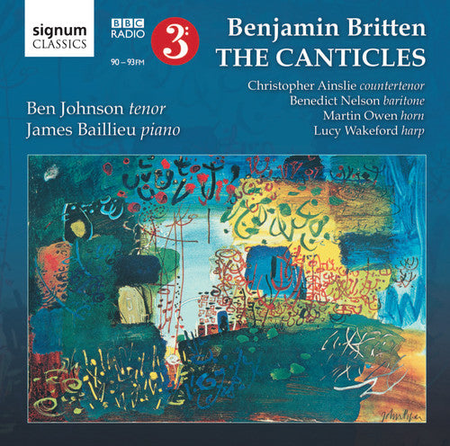 Britten/ Johnson/ Baillieu - Canticles