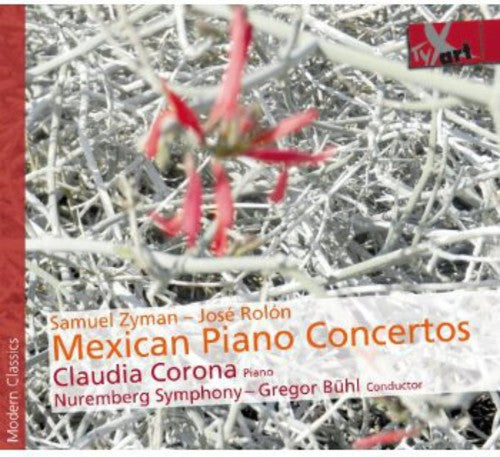 Zyman/ Corona/ Nuremberg Symphony - Mexican Piano Concertos
