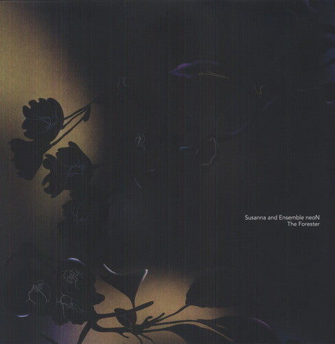 Susanna and Ensemble Neon - The Forester