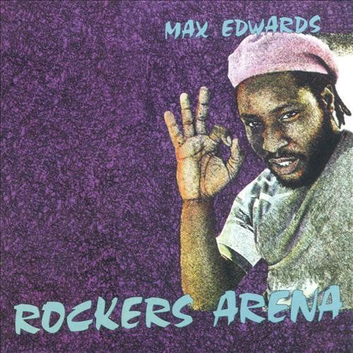 Max Edwards - Rockers Arena