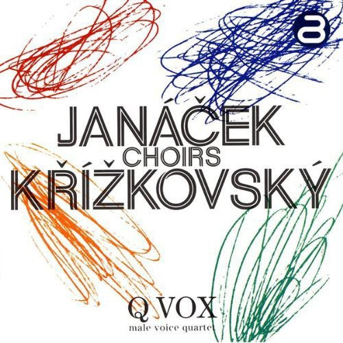 Janacek/ Krizkovsky - Choirs