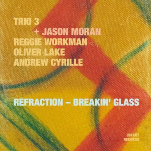 Trio 3/ Jason Moran - Refraction - Breakin Glass