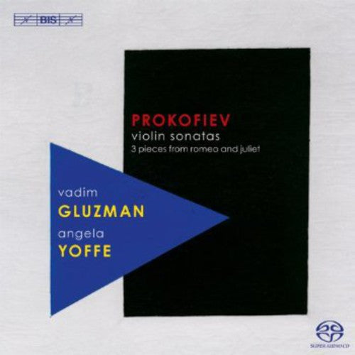 Vadim Gluzman - Violin Sonatas / 3 Pieces from Romeo & Juliet