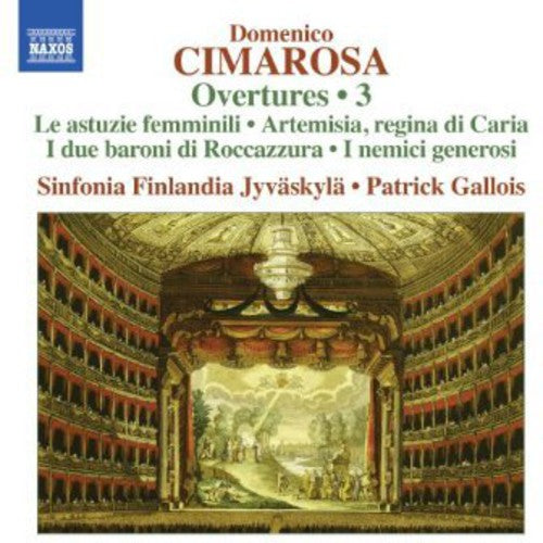 Cimarosa/ Sinfonia Finlandia Jyvaskyla/ Gallois - Overtures 3