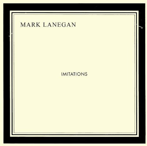 Mark Lanegan - Imitations