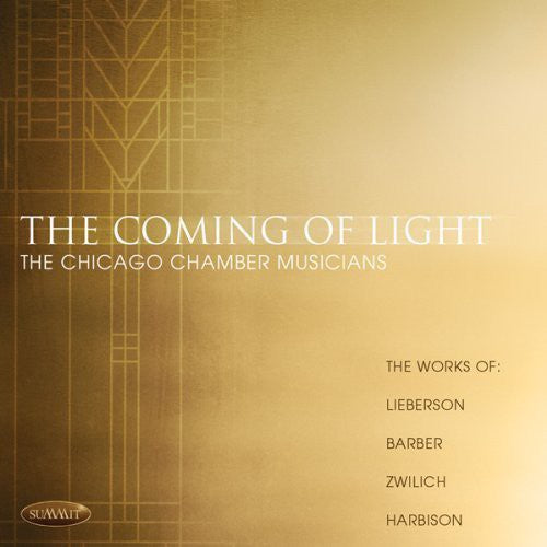 Lieberson/ Chicago Chamber Musicians - Coming of Light