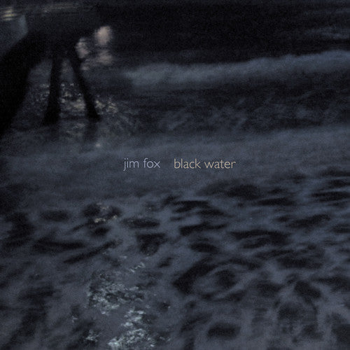 Fox/ Bryan Pezzone - Black Water