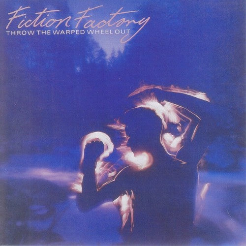 Fiction Factory - Throw the Warped Wheel Out