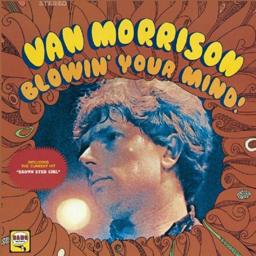 Van Morrison - Blowin' Your Mind