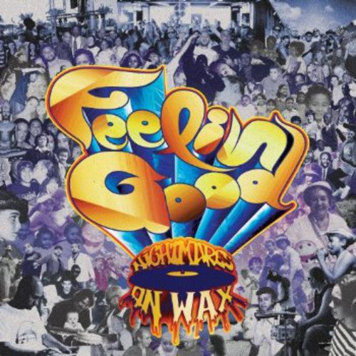 Nightmares on Wax - Feelin Good