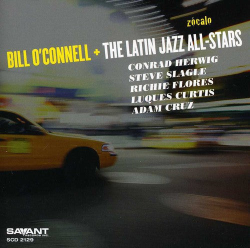 Bill O'Connell - Zocalo