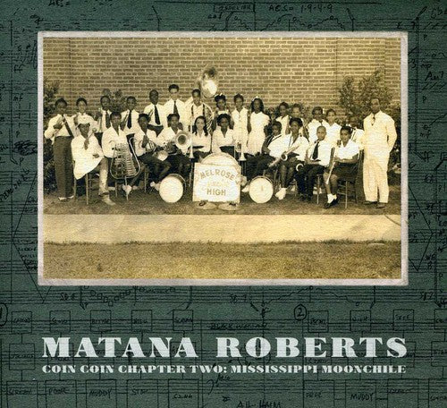 Matana Roberts - Coin Coin Chapter Two: Mississippi Moonchile