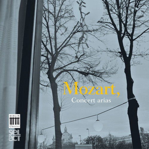 Mozart - Concert Arias