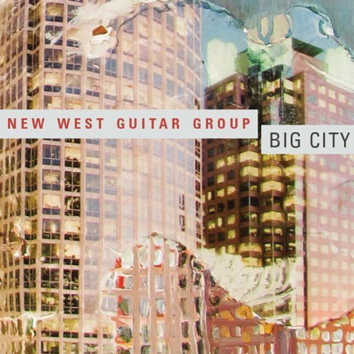 New West Guitar Group - Big City