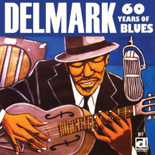 Delmark 60 Years of Blues/ Various - Delmark, 60 Years Of Blues