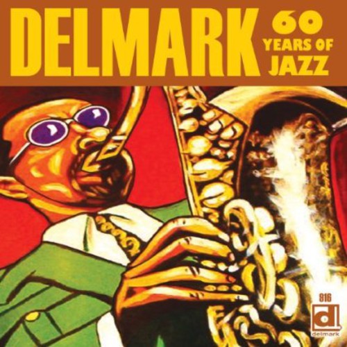 Delmark 60 Years of Jazz/ Various - Delmark, 60 Years Of Jazz