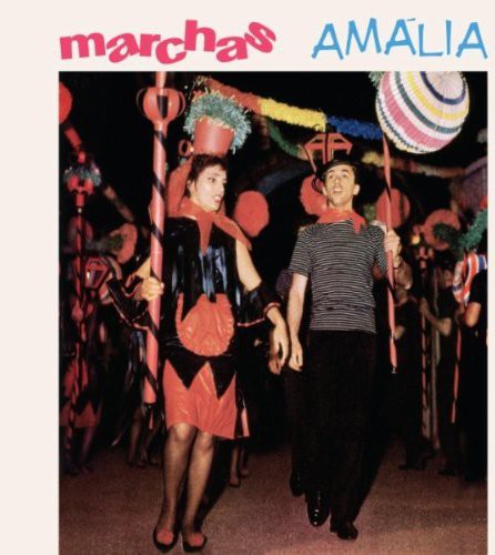 Amalia Rodrigues - Marchas