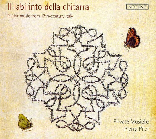 Pierre Pitzl - Guitar Music from the 17th Century Italy
