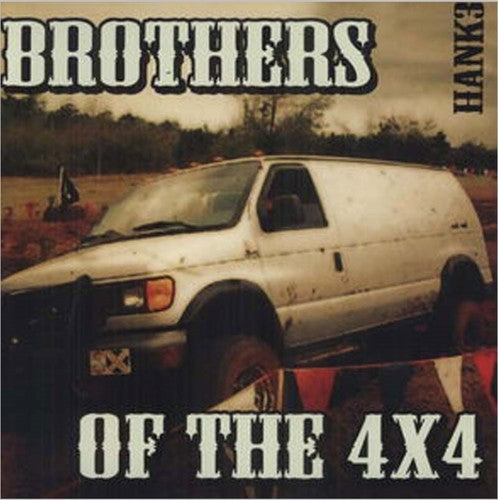 Hank 3 - Brothers of the 4X4