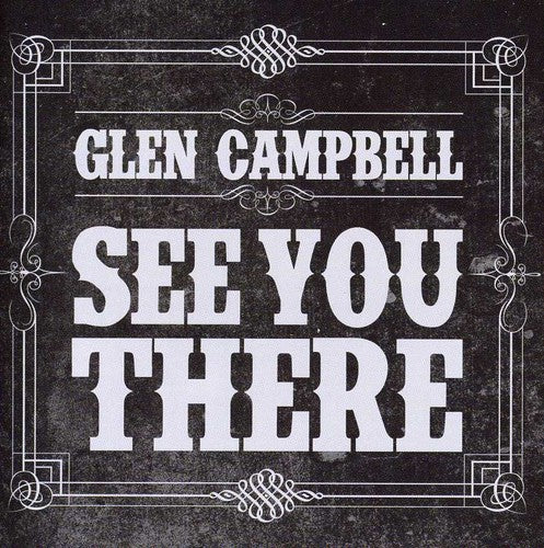 Glen Campbell - See You There