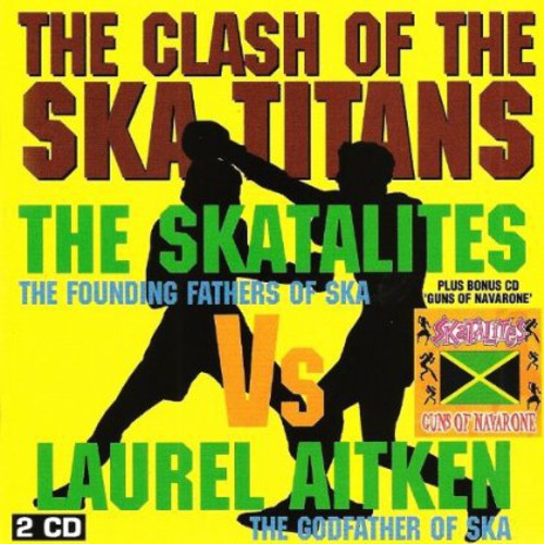 Laurel Aitken - Clash of the Ska Titans