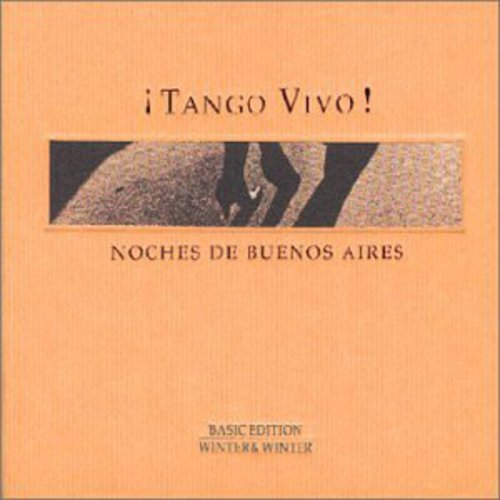 Various - Tango Vivo: Noches de Buenos Aires / Various