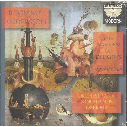 Andersson/ Orch of Norrlands Operan - Garden of Delights Warriors