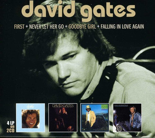 David Gates - First / Never Let Her Go / Goodbye Girl